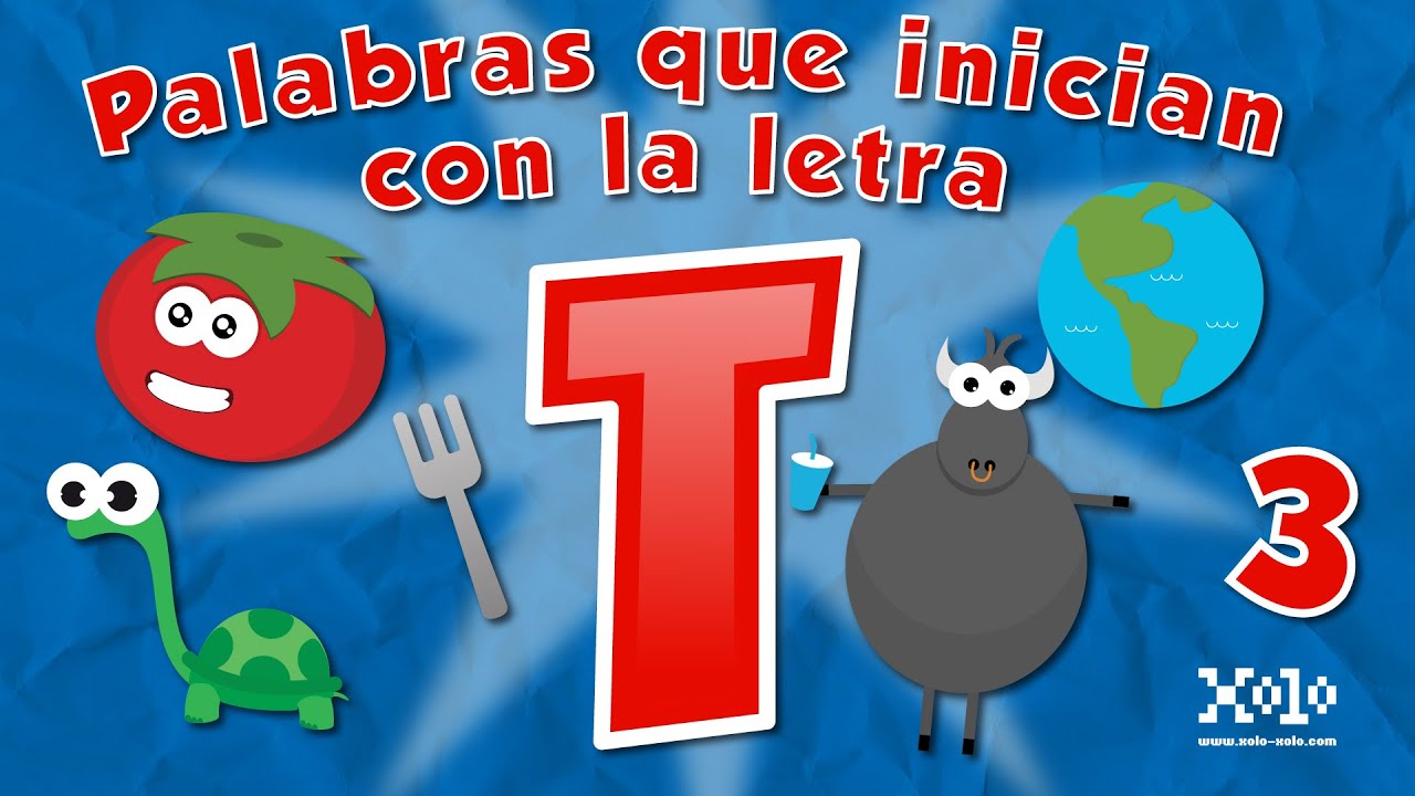 Palabras que inician con la letra T en español para niños - Videos Aprende