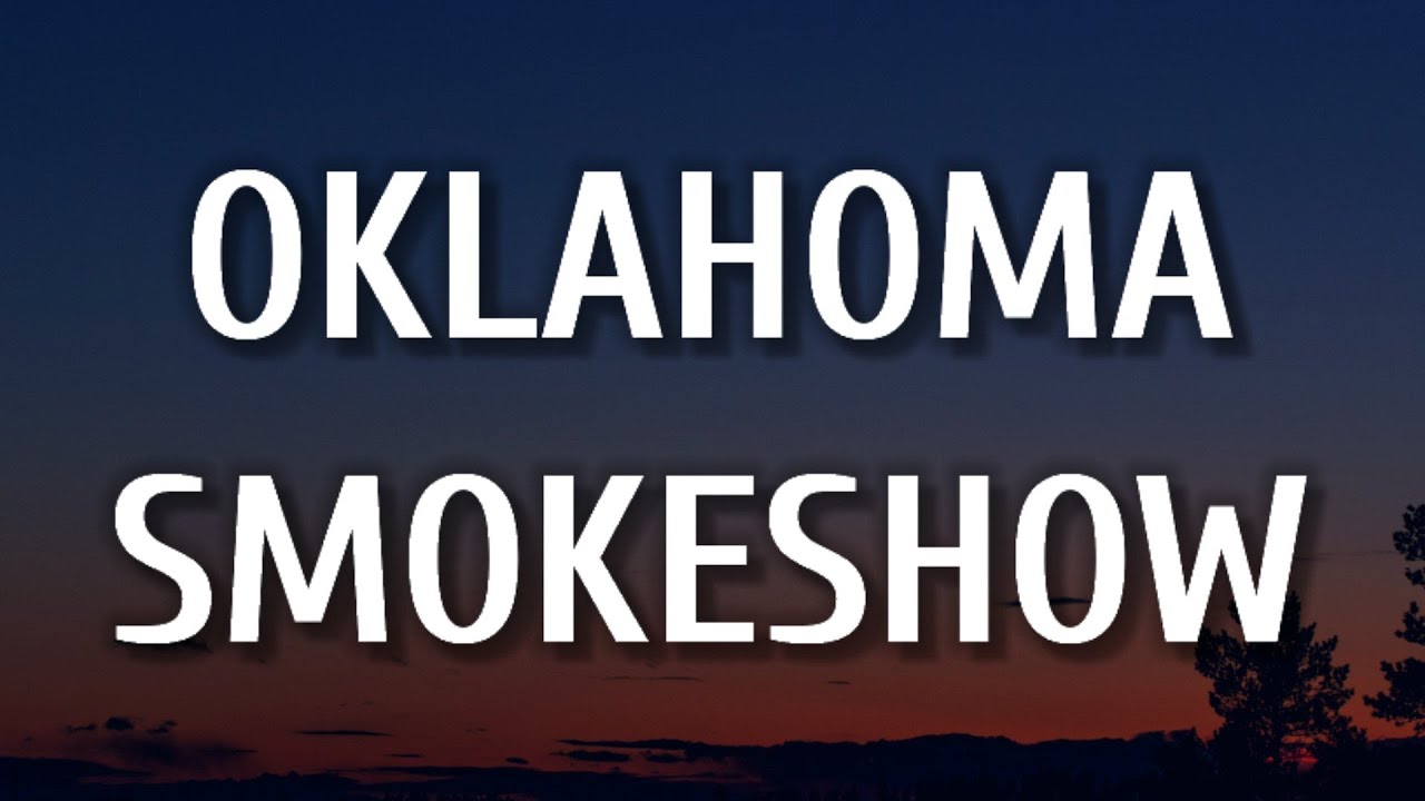 Zach Bryan - Oklahoma Smokeshow (Lyrics)