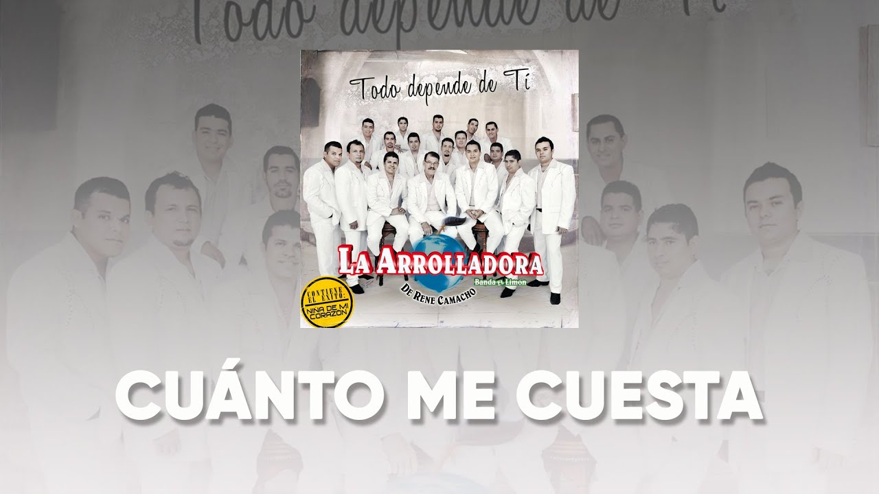 La Arrolladora Banda El Limón De René Camacho - Cuánto Me Cuesta (Lyric Video)