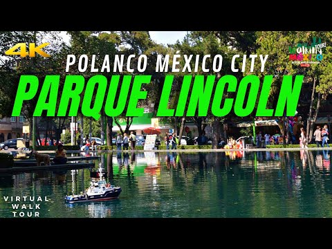 【4K】Parque LINCOLN POLANCO México City - Walking Tour4K60fp 4kCiudad de México