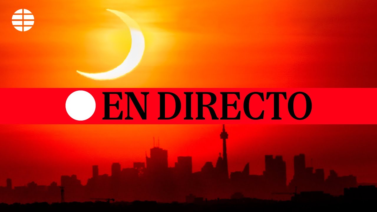 🔴 DIRECTO | Eclipse solar parcial alrededor del mundo