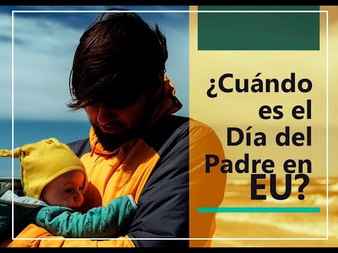 Día del Padre en Estados Unidos (2022) ¿Cuándo se festeja?