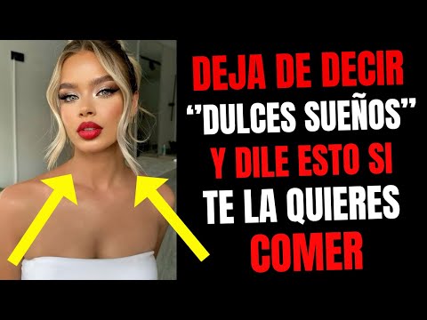 😯👉 SI DICES estos 6 MENSAJES DE ''BUENAS NOCHES'' a una MUJER no te podrá IGNORAR..😉