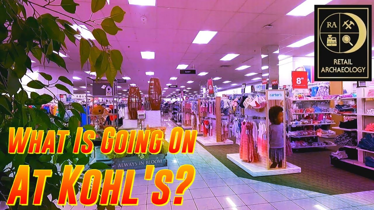 What Is Going On At Kohl's | Retail Archaeology