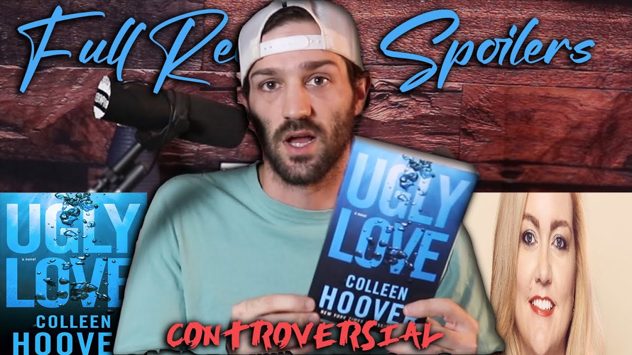 Ugly Love by Colleen Hoover | Book Review + Spoilers (At The End)