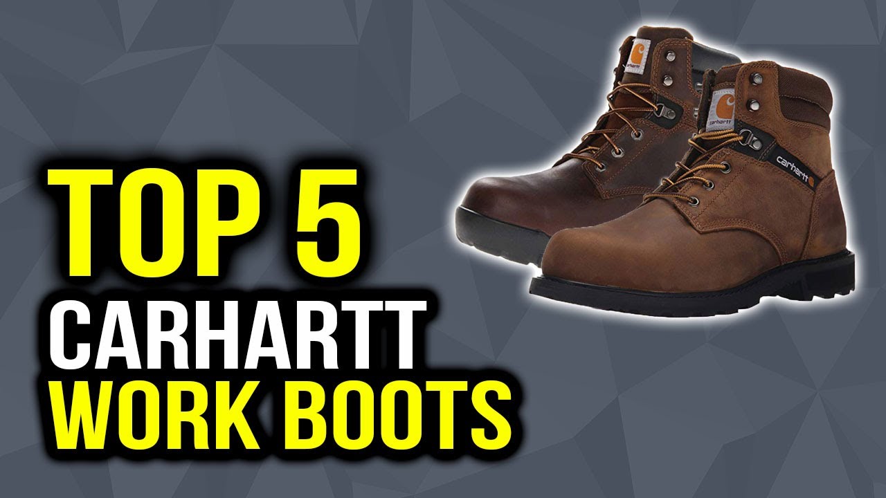 Top 5 Best Carhartt Work Boots 2020 | Best Carhartt Work Boots