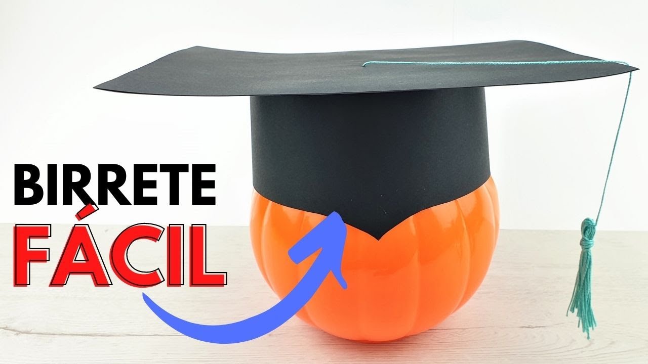 🎓 Cómo hacer un birrete de graduación en cartulina fácil