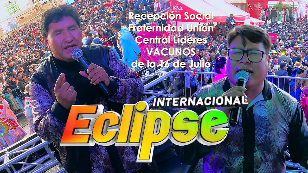 ECLIPSE en vivo 2022, Junto a la Fraternidad Union Central Lideres Vacunos "Show Completo"