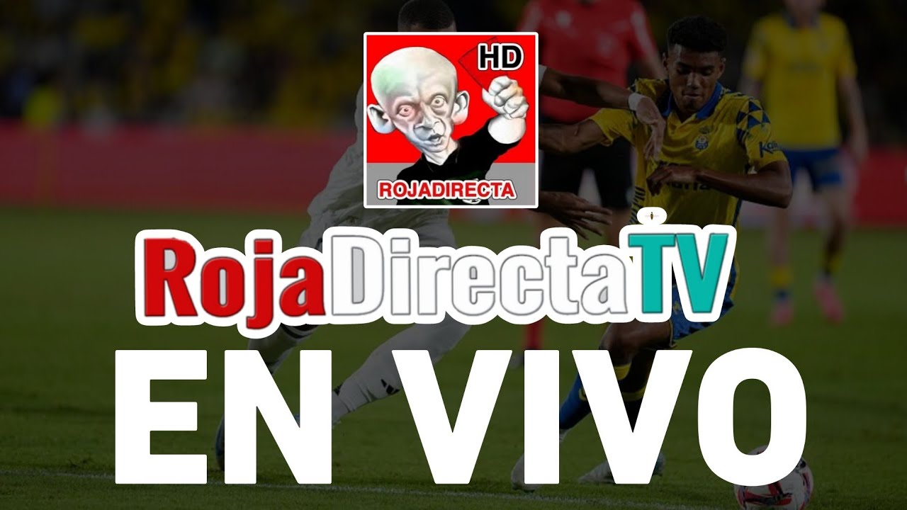 🔴ROJA DIRECTA EN VIVO🔴 2025