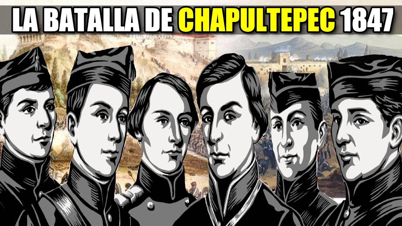 ⚔️La Batalla de Chapultepec y los Niños Héroes 1847 - Guerra México - Estados unidos.