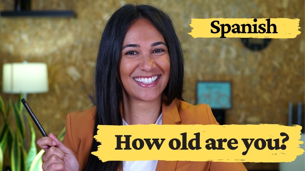 Spanish Lesson - Asking "How Old Are You" in Spanish