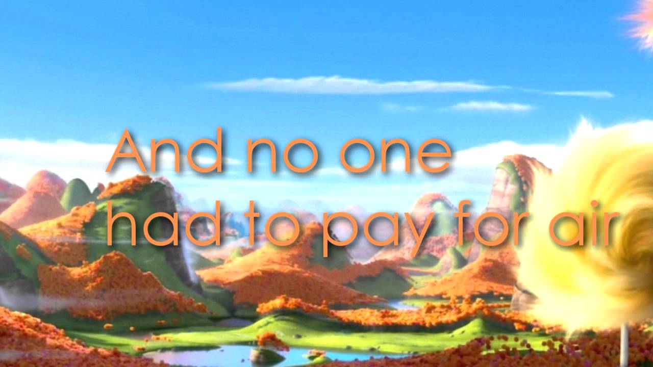 Dr. Seuss' The Lorax- "Let it Grow!" Lyrics