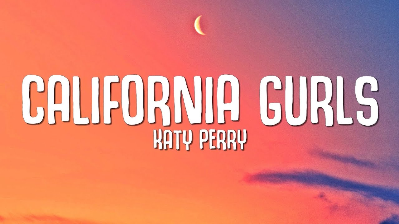 Katy Perry - California Gurls (Lyrics) ft. Snoop Dogg