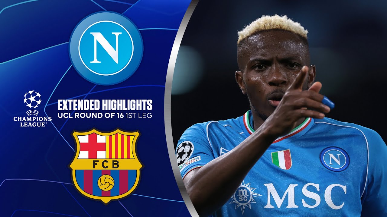 Napoli vs. Barcelona: Extended Highlights | UCL Round of 16 1st Leg | CBS Sports Golazo