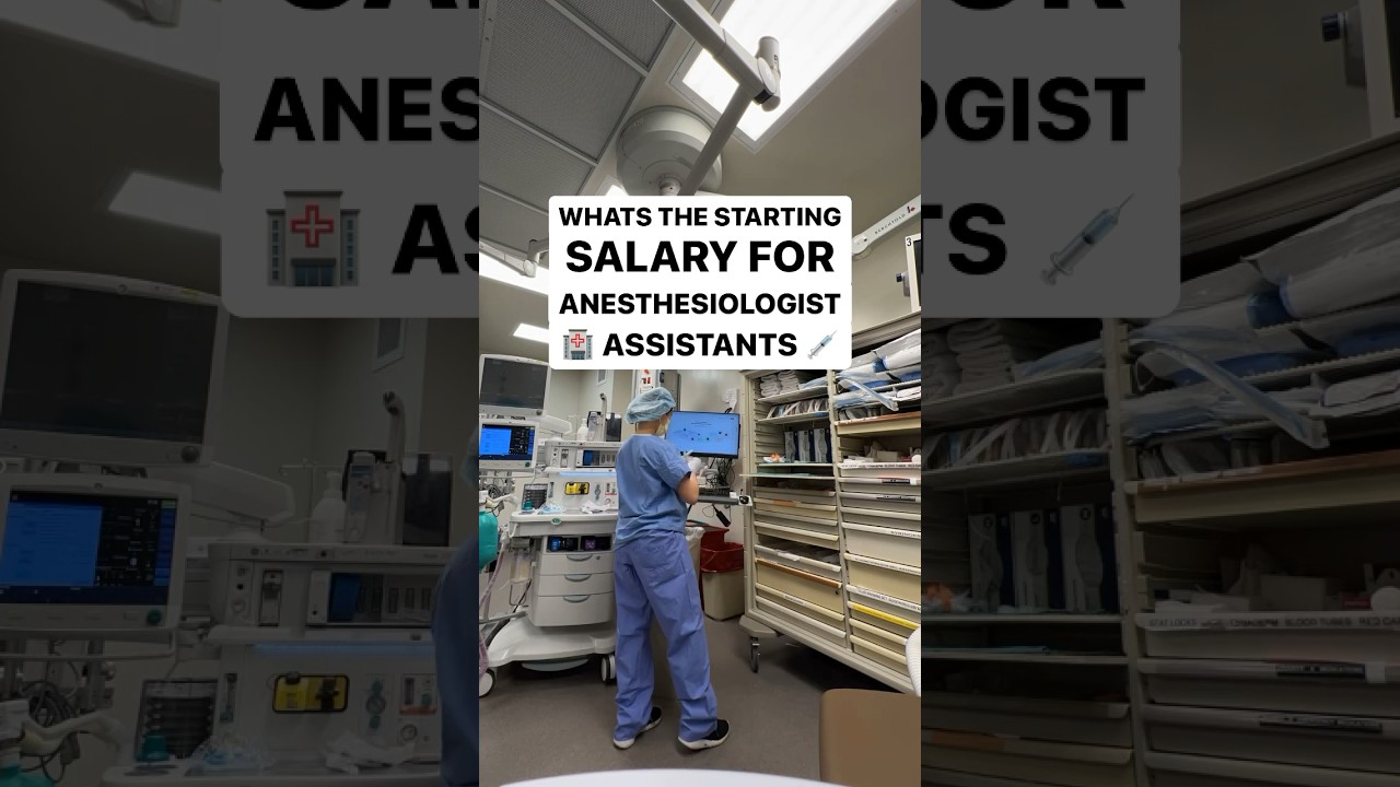 What’s the starting salary for anesthesiologist assistants?