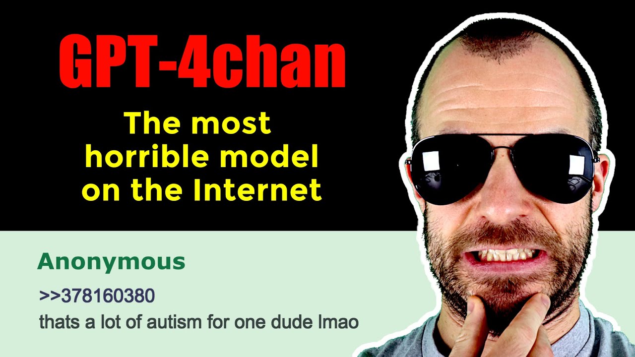GPT-4chan: This is the worst AI ever