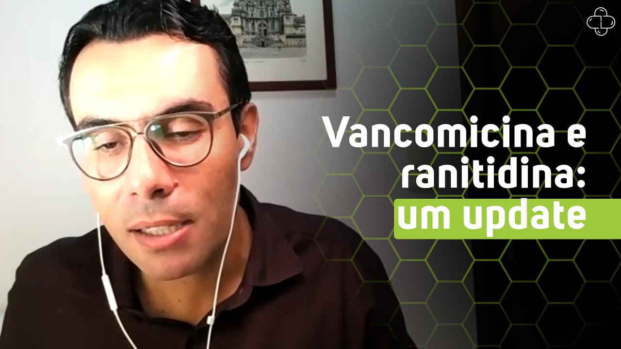 Vancomicina e ranitidina: um update