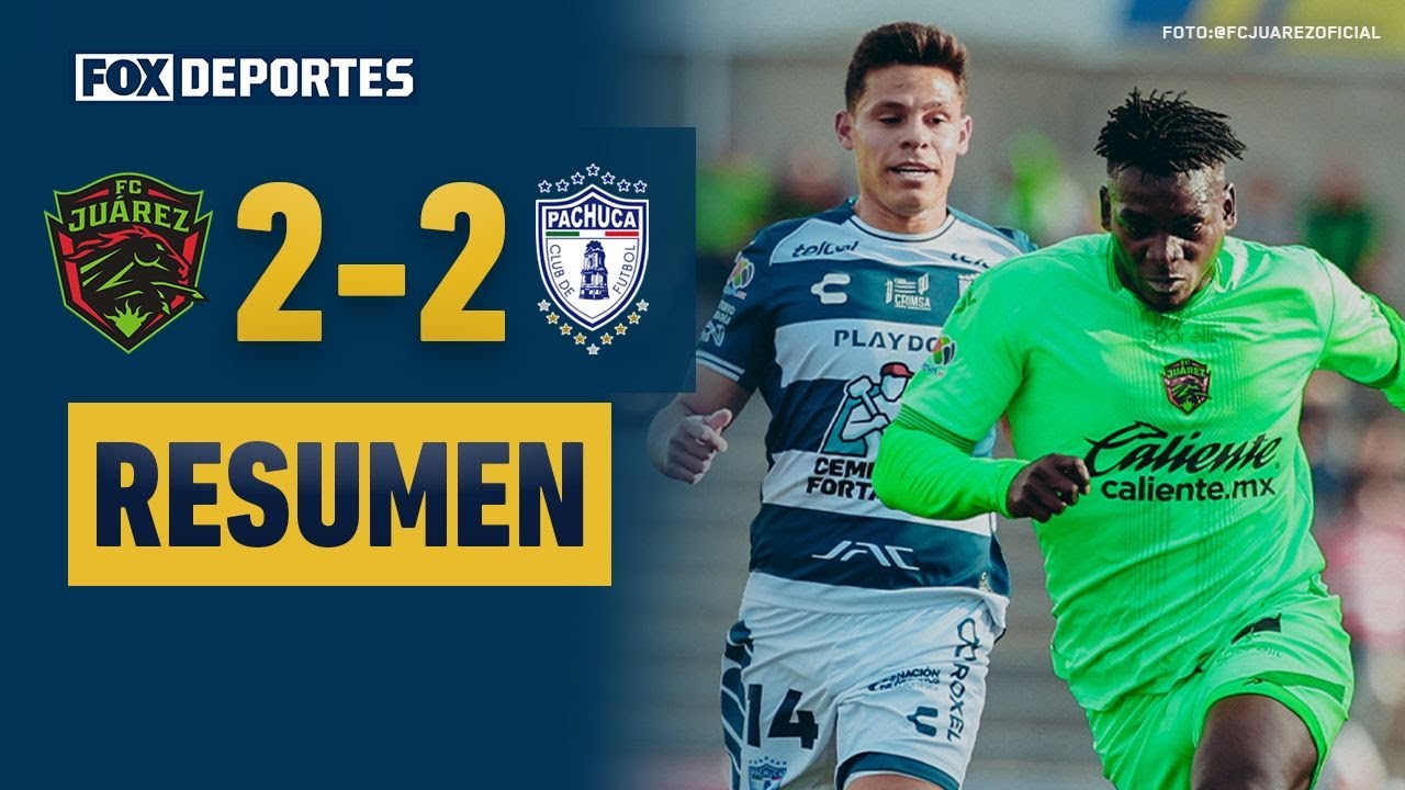 💥🔥 SE DIERON CON TODO | FC Juárez 2-2 Pachuca | HIGHLIGHTS | Liga MX