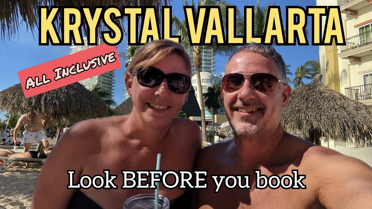 KRYSTAL VALLARTA ALL INCLUSIVE RESORT MEXICO - OVERVIEW - ROOM TOUR - BEACH #puertovallarta #mexico
