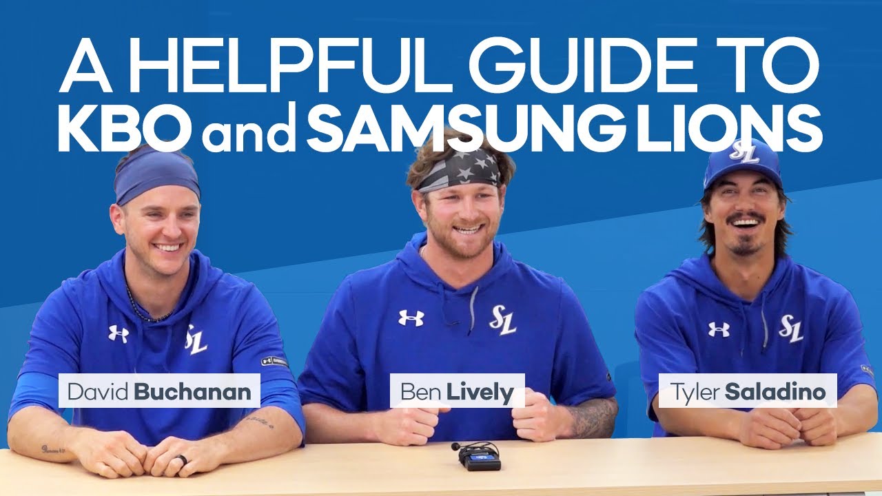 [라이온즈tv] A Helpful Guide to SAMSUNG LIONS 🦁 (with Buchanan, Lively, Saladino)