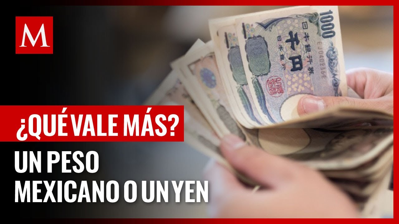 ¿Qué vale más? Un peso mexicano o un yen, la moneda oficial de Japón