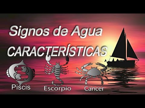 Signos de Agua- CARACTERÍSTICAS de Piscis, Escorpio y Cáncer