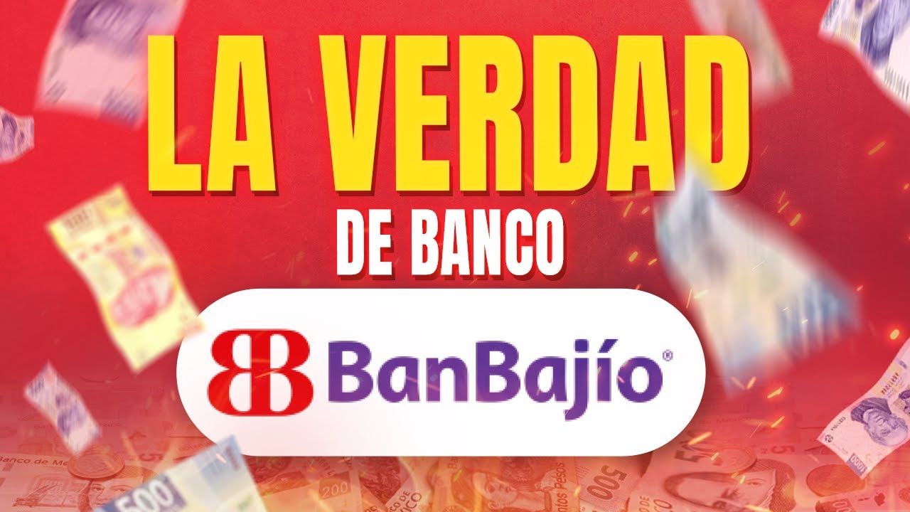 Banco del bajio ¿Qué tan bueno es el banco del Bajio?