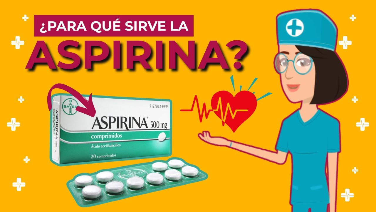 🎯 Aspirina: Para Qué Sirve, Cómo Tomarla y Cuándo Evitarla