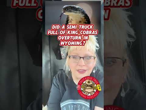 Did a semi truck load of king cobras overrun in Wyoming?