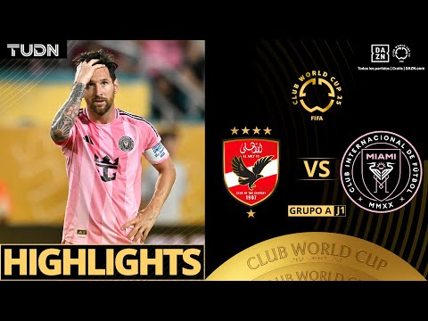HIGHLIGHTS - Al-Ahly vs Inter Miami | Mundial de Clubes de la FIFA - J1 2025 | TUDN