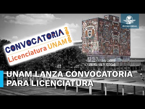 UNAM publica convocatoria de licenciatura 2025; esto debes saber para inscribirte
