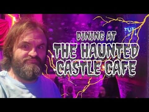 Dining at The Haunted Castle Cafe