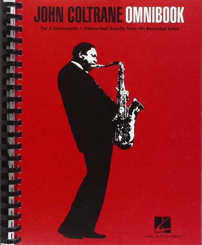 John Coltrane: The Jazz Revolution'S Hero 3 John Coltrane Omnibook For C Instruments