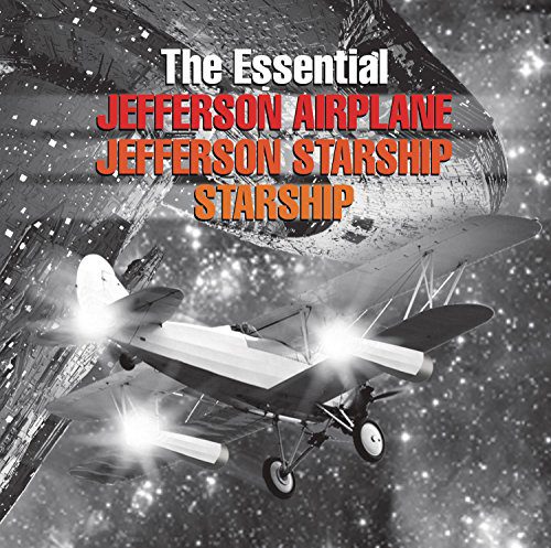Jefferson Airplane: Pioneers Of Psychedelic Rock 6 The Essential Jefferson Airplanejefferson Starshipstarship