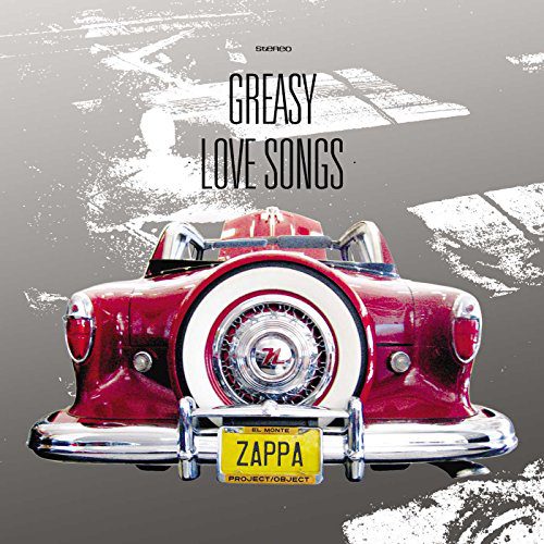 Best Frank Zappa Songs: 5 Wild Tracks 7 Greasy Love Songs